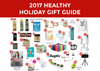 Healthy Holiday Gift Guide!