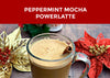 Peppermint Mocha PowerLatte